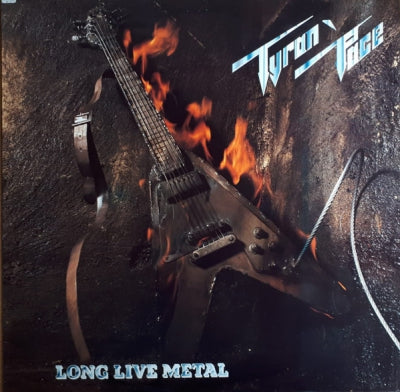 TYRAN' PACE - Long Live Metal