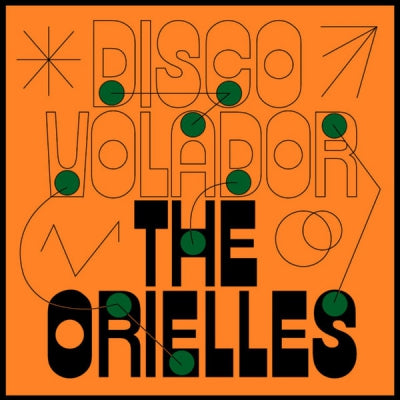 THE ORIELLES - Disco Volador
