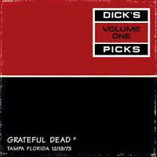 GRATEFUL DEAD - Dick's Picks Volume One: Tampa Florida 12/19/73