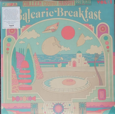 VARIOUS - Colleen 'Cosmo' Murphy Presents: Balearic Breakfast Vol:1
