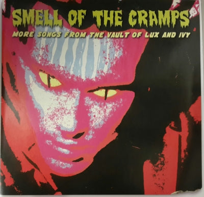 VARIOUS - Smell Of The Cramps More Songs From The Vault Of Lux And Ivy
