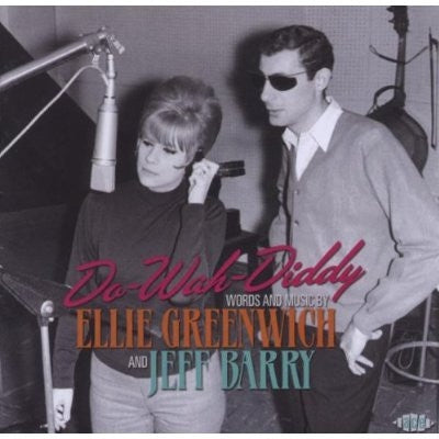 VARIOUS - Do-Wah-Diddy (Words And Music By Ellie Greenwich And Jeff Barry)