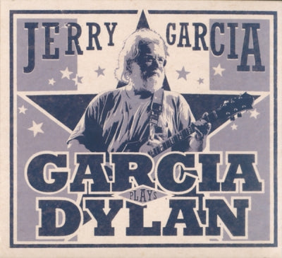 JERRY GARCIA - Garcia Plays Dylan