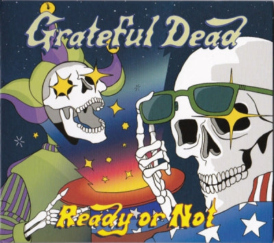 GRATEFUL DEAD - Ready Or Not