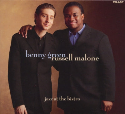 BENNY GREEN & RUSSELL MALONE - Jazz At The Bistro