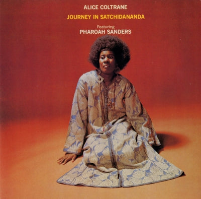 ALICE COLTRANE - Journey In Satchidananda Featuring Pharoah Sanders
