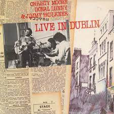 CHRISTY MOORE, DONAL LUNNY & JIMMY FAULKNER - Live In Dublin