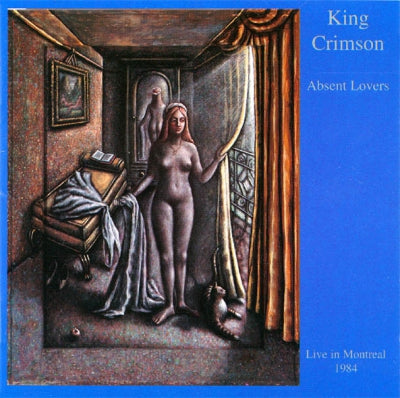 KING CRIMSON - Absent Lovers (Live In Montreal 1984)