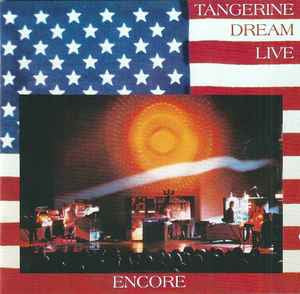 TANGERINE DREAM - Encore