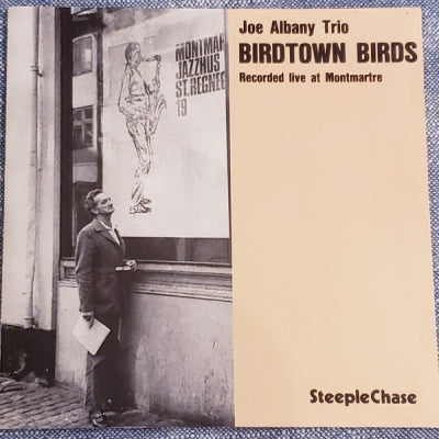 JOE ALBANY TRIO - Birdtown Birds - Recorded Live At Montmartre