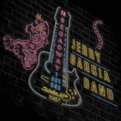 THE JERRY GARCIA BAND - On Broadway: Act One October 28th 1987