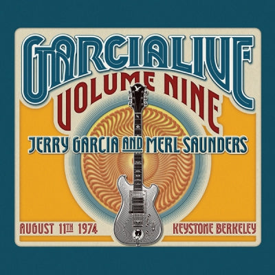 JERRY GARCIA & MERL SAUNDERS - GarciaLive Volume Nine (August 11th 1974, Keystone Berkeley)