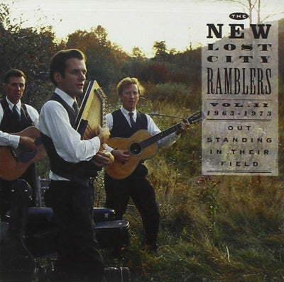 THE NEW LOST CITY RAMBLERS - Volume II: Out Standing In Their Field