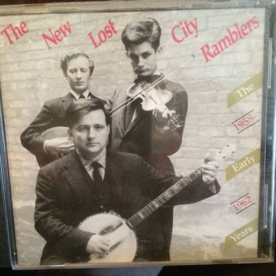 THE NEW LOST CITY RAMBLERS - The Early Years, 1958-1962
