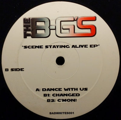THE B-G'S - Scene Staying Alive EP