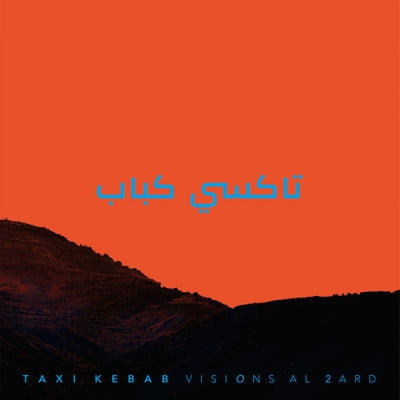 TAXI KEBAB - Visions Al 2ard