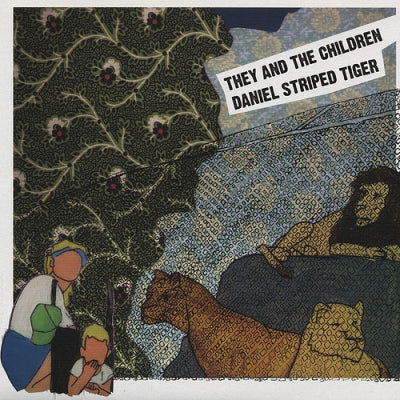 THEY AND THE CHILDREN / DANIEL STRIPED TIGER - They And The Children / Daniel Striped Tiger