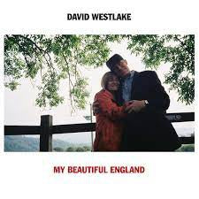DAVID WESTLAKE - My Beautiful England