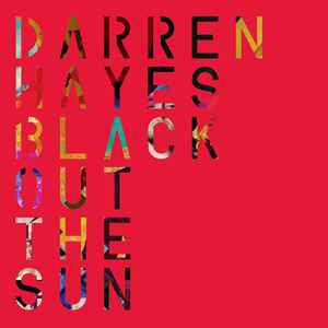 DARREN HAYES - Black Out The Sun