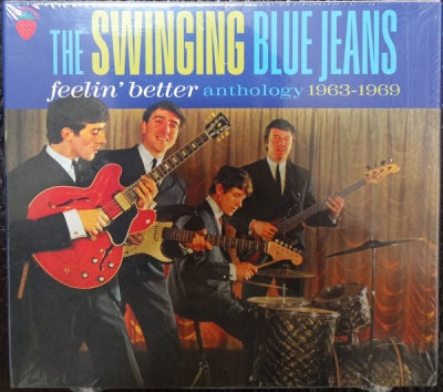 THE SWINGING BLUE JEANS - Feelin' Better: Anthology 1963-1969