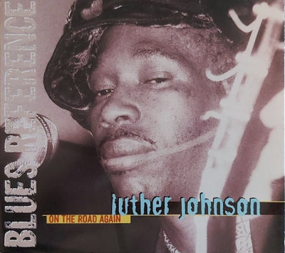 LUTHER JOHNSON - On The Road Again