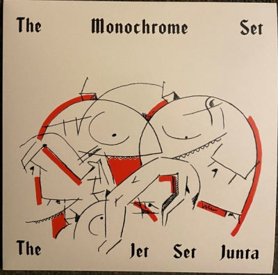 THE MONOCHROME SET - The Jet Set Junta