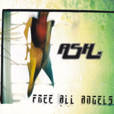 ASH - Free All Angels