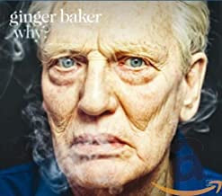 GINGER BAKER - Why?