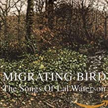 VARIOUS - Migrating Bird - The Songs Of Lal Waterson