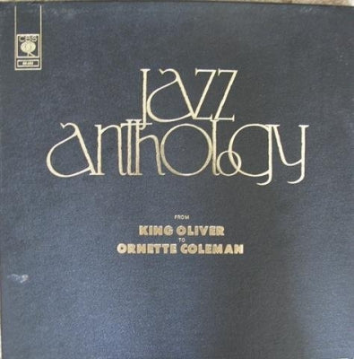VARIOUS ARTISTS - Jazz Anthology - From King Oliver To Ornette Coleman