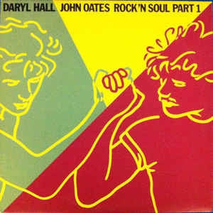 DARYL HALL JOHN OATES - Rock 'N Soul Part 1