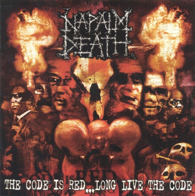 NAPALM DEATH - The Code Is Red... Long Live The Code