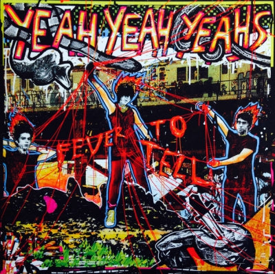 YEAH YEAH YEAHS - Fever To Tell