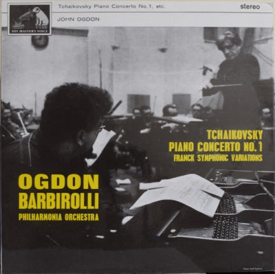 TCHAIKOVSKY / FRANCK - JOHN OGDON WITH THE PHILHARMONIA ORCHESTRA CONDUCTED BY SIR JOHN BARBIROLLI - Piano Concerto No. 1 / Symphonic Variations