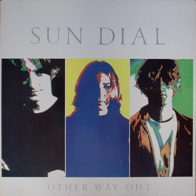 SUN DIAL - Other Way Out