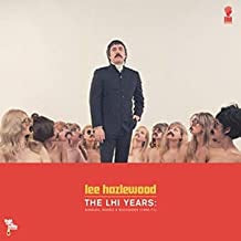 LEE HAZLEWOOD - The LHI Years: Singles, Nudes & Backsides (1968-71)