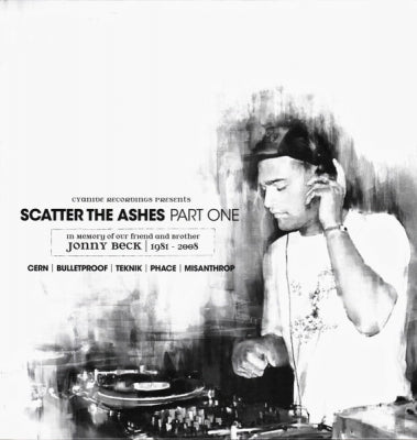 VARIOUS (BULLETPROOF, CERN & TEKNIK / PHACE, MISANTHROP, BULLETPROOF & CERN) - Scatter The Ashes (Part One) / Vulcanic