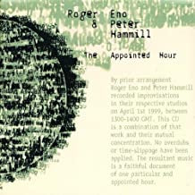 ROGER ENO & PETER HAMMILL - The Appointed Hour