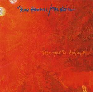 PETER HAMMILL/THE NOISE - There Goes The Daylight