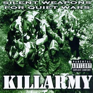 KILLARMY - Silent Weapons For Quiet Wars