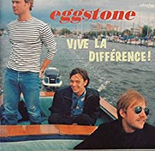 EGGSTONE - Vive La Différence!