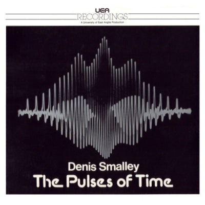 DENIS SMALLEY - The Pulses Of Time