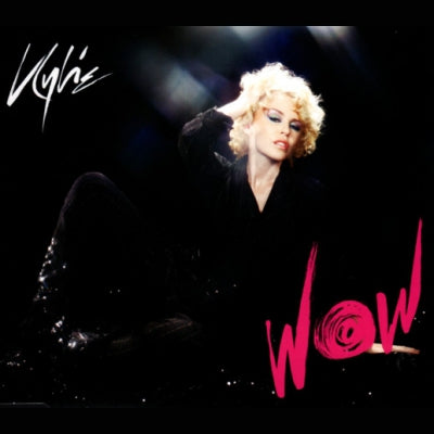 KYLIE MINOGUE - Wow