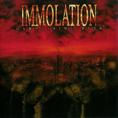 IMMOLATION - Harnessing Ruin