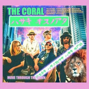 THE CORAL - Move Through The Dawn
