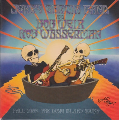 JERRY GARCIA BAND, BOB WEIR AND ROB WASSERMAN - Fall 1989: The Long Island Sound