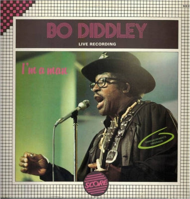 BO DIDDLEY - I'm A Man