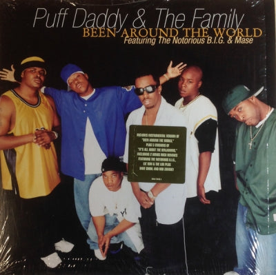 PUFF DADDY & THE FAMILY FEATURING THE NOTORIOUS B.I.G. & MASE - Been Around The World