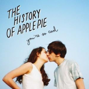 THE HISTORY OF APPLE PIE - You're So Cool