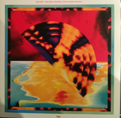 SWIM DEEP - One Great Song And I Could Change The World